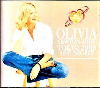 Olivia Newton-John Olivia Newton-John/Tokyo,Japan 4.4.2003 Original Audience Recording & more