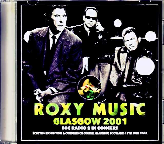 Roxy Music/Scotland,UK 2001 Digital Broadcast Edition