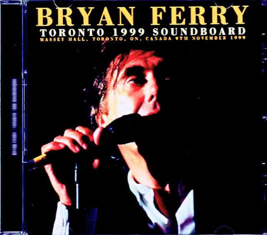 Bryan Ferry/Canada 1999 Complete Soundboard Edition