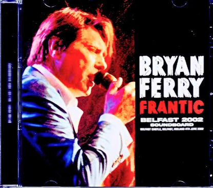 Bryan Ferry/Ireland 2002 Soundboard Edition