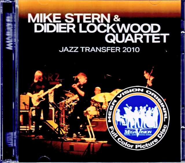 Mike Stern Didier Lockwood Quartet/Germany 2010