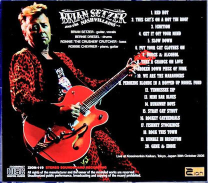 Brian Setzer and the Nashvillains Brian Setzer/Tokyo,Japan 10.30.2006