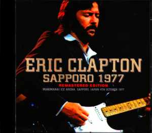 Eric Clapton/Hokkaido, Japan 1977