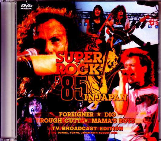 Dio, Foreigner, Rough Cutt, Mama's Boys/Tokyo, Japan 1985 Japan Broadcast Ver.