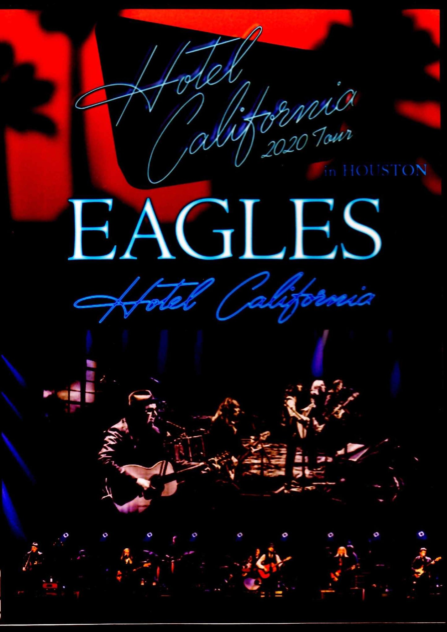 Eagles/Hotel California Tour 2020 North America Tour 2020