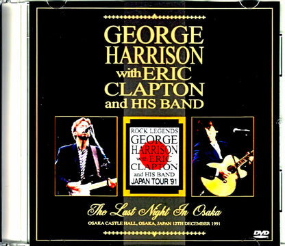 George Harrison,Eric Clapton/Osaka,Japan 12.12.1991