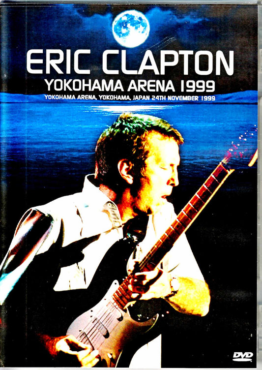 Eric Clapton/Yokohama Arena 1999 Kanagawa,Japan 1999 Upgrade