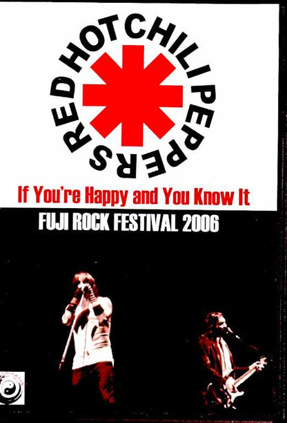 Red Hot Chili Peppers/Fuji Rock Festival 2006 Niigata,Japan 2006