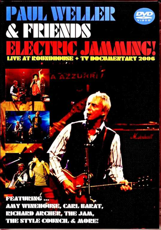 Paul Weller & Friends Paul Weller/London,UK 2006 & more