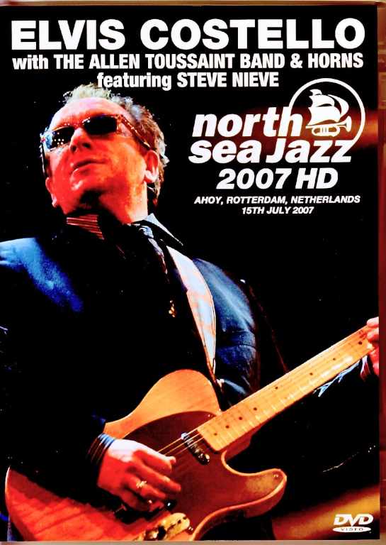 Elvis Costello Allen Toussaint & Horns Steve Nieve/Netherlands 2007