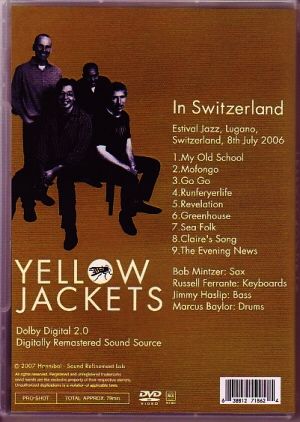 Yellow Jackets/Switzerland 2006