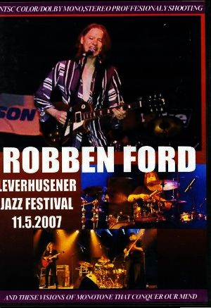 Robben Ford/Leverhusener Festival 2007