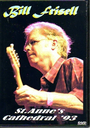 Bill Frisell/St.Anne's Cathedral 1993