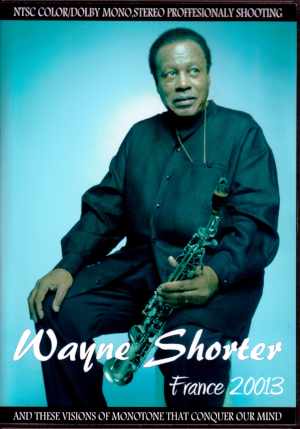 Wayne Shorter/France 20013