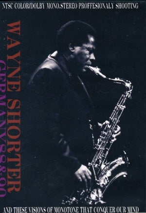 Wayne Shorter/Germany 1988 & 1990