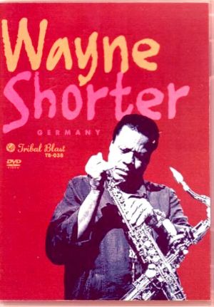 Wayne Shorter/Germany 2002 & 1990