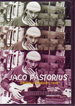 Jaco Pastorius/Brussels 1985 & More