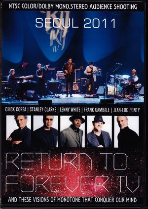Return to Forever/Korea 2011