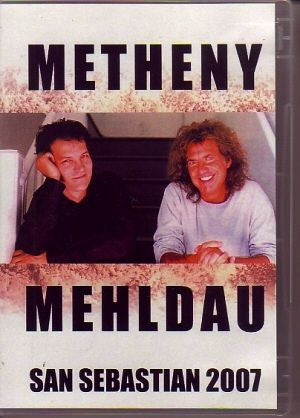 Pat Metheny & Brad Mehldau/Spain 2007