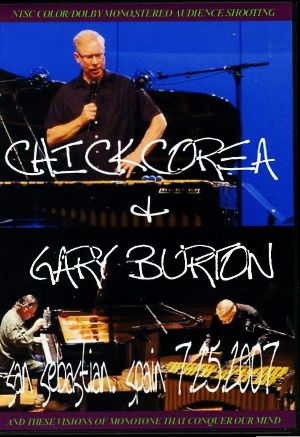 Chick Corea & Gary Burton/Spain 2007