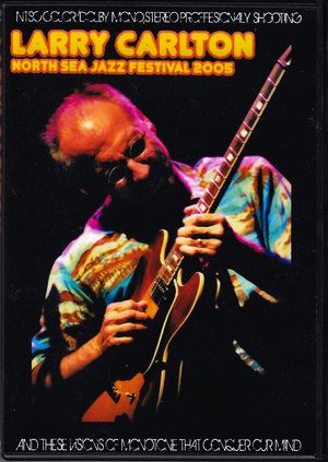 Larry Carlton/Netherlands 2005