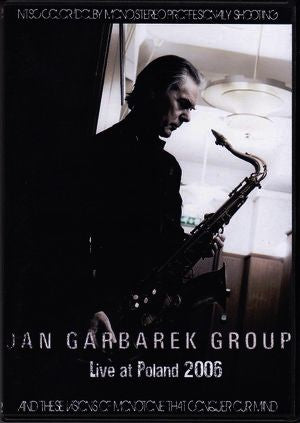 Jan Garbarek/Poland 2006