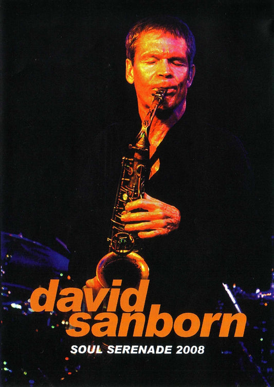 David Sanborn/Germany 2008