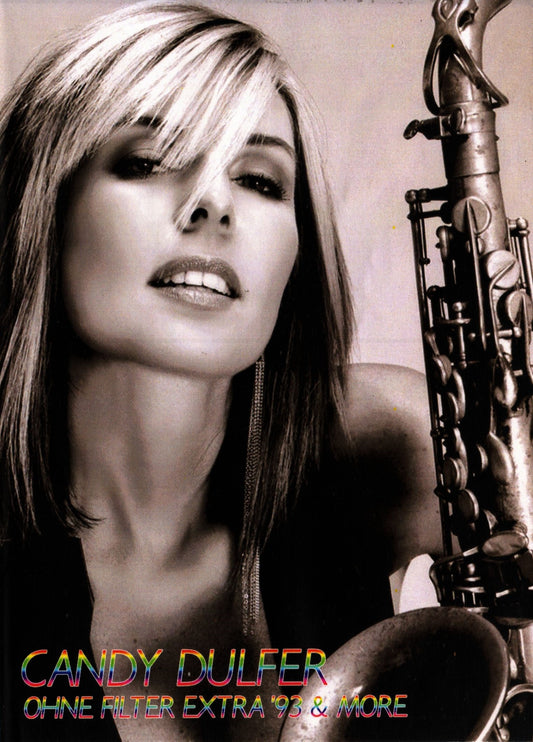 Candy Dulfer/OHNE FILTER EXTRA '93&MORE