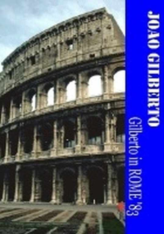 JOAO GILBERTO Joao Gilberto/ROME 1983