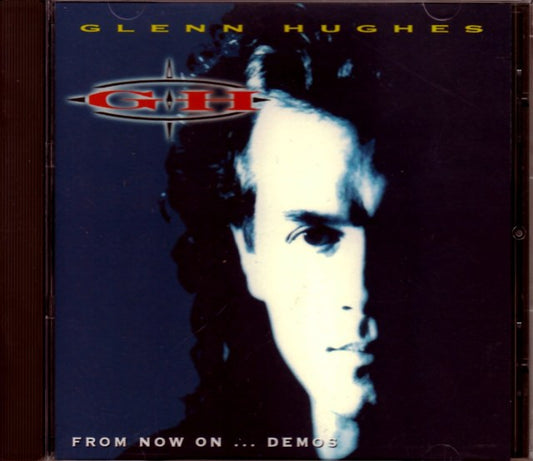 Glenn Hughes/From Now On Demos