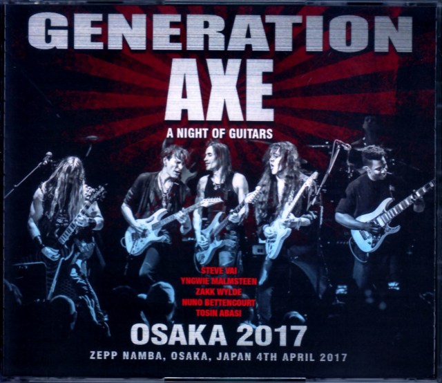 Generarion Axe/Osaka,Japan 2017