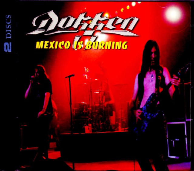 Dokken/Mexico 2006 & more