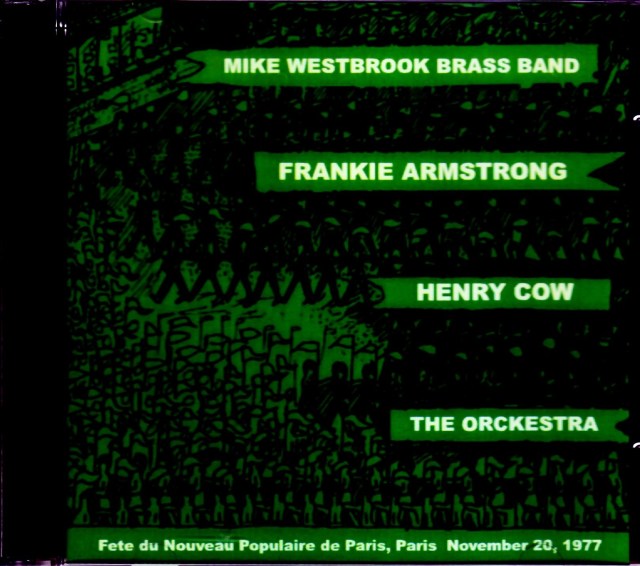 The Orchestra Henry Cow, Frankie Armstrong Henry Cow/France 1977