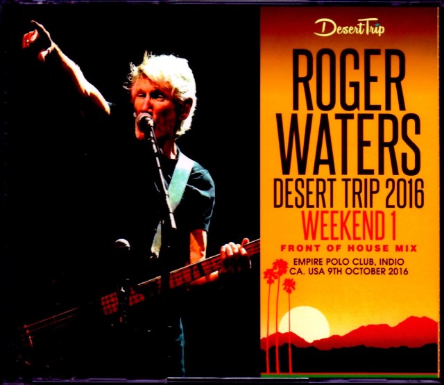 Roger Waters Roger Waters/CA,USA 10.9.2016 Front of House MIX