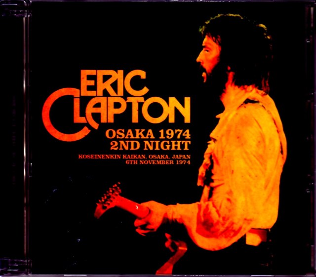 Eric Clapton/Osaka,Japan 11.6.1974 Upgrade