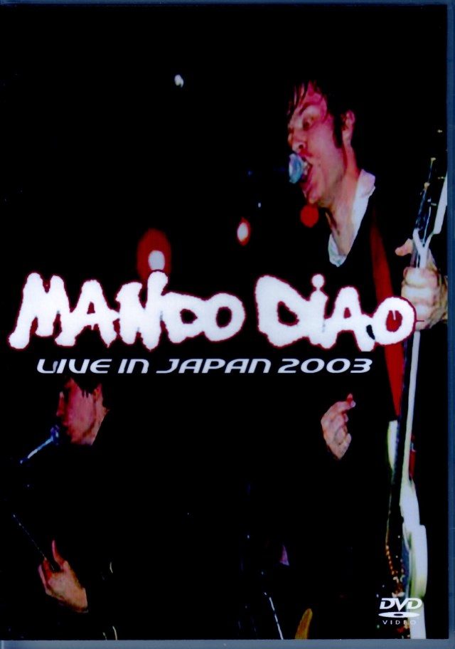 Mando Diao/Tokyo,Japan 2003