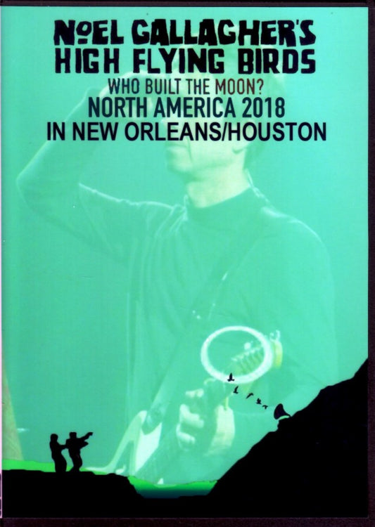 Noel Gallagher's High Flying Birds Noel Gallagher/LA,USA 2018 & more