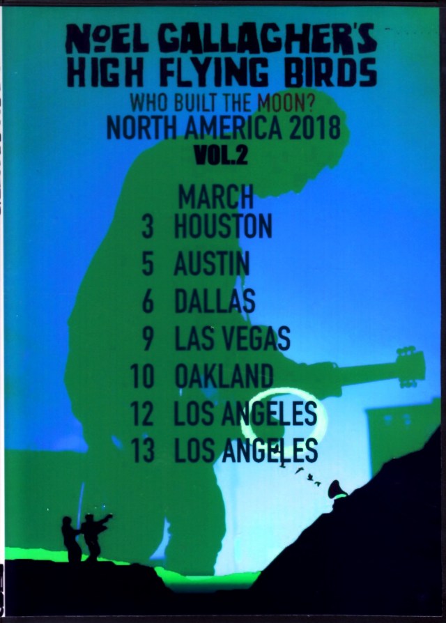 Noel Gallagher's High Flying Birds Noel Gallagher/2018 US Tour 3rd-13th March