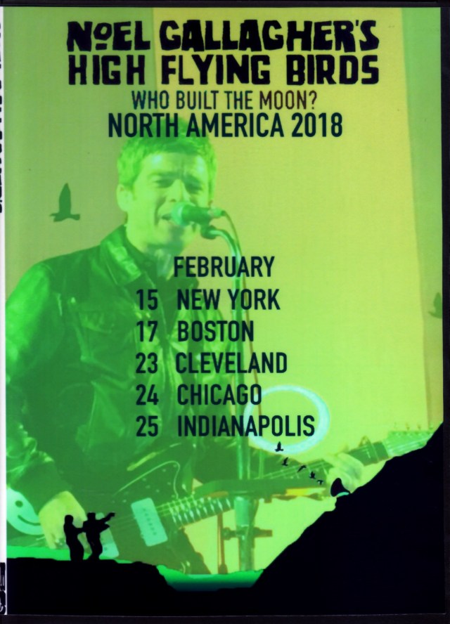 Noel Gallagher's High Flying Birds Noel Gallagher/2018 US Tour 9th-23th Feb