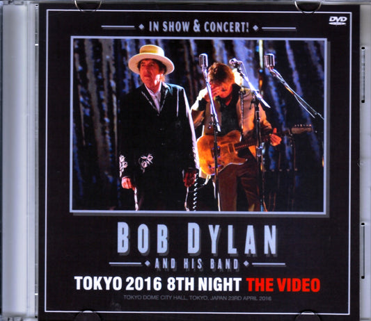 Bob Dylan/Tokyo,Japan 4.23.2016