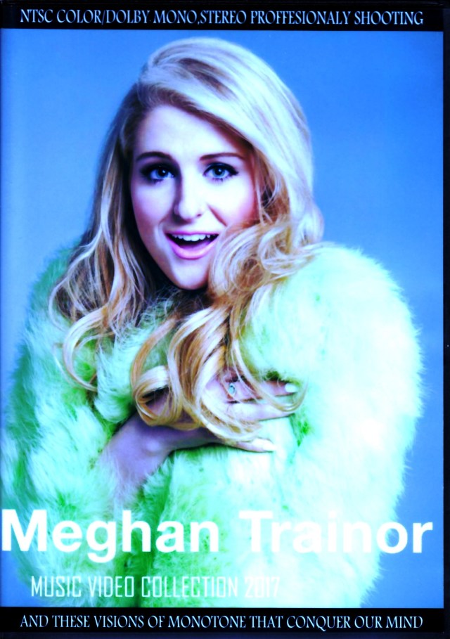 Meghan Trainor/Music Video Collection 2017