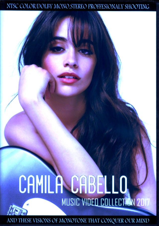 Camila Cabello/Music Video Collection 2017