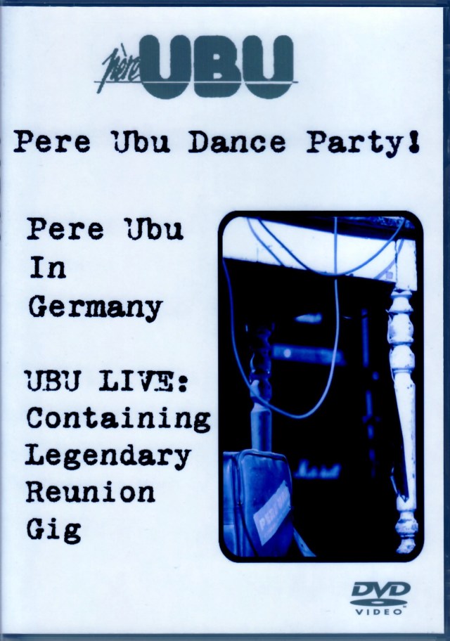 Pere Ubu/Germany 1988 & more